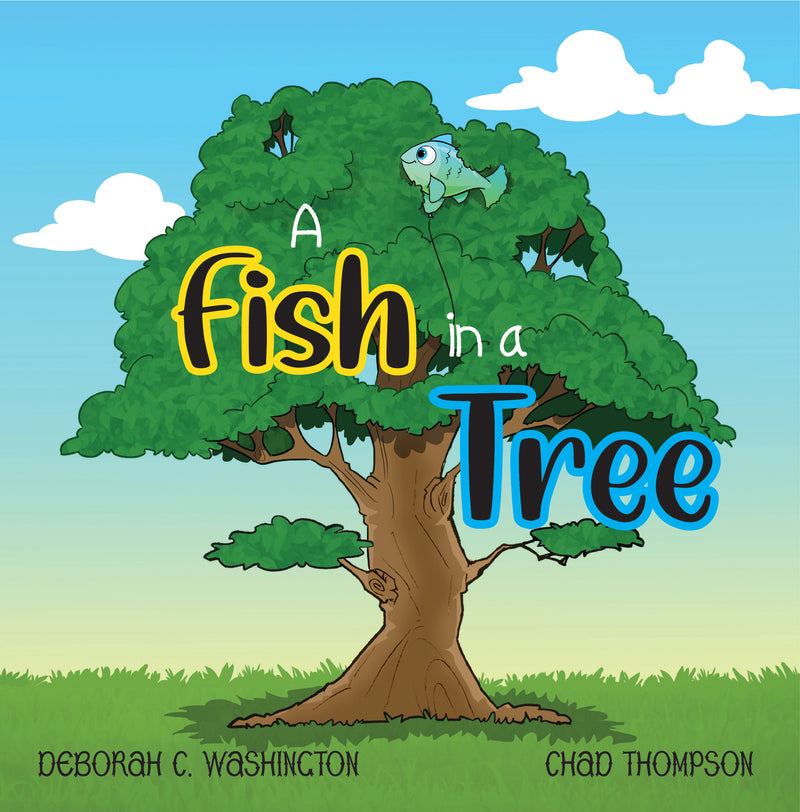 Book cover of 'A Fish in a Tree' with a cartoon fish in a tree against a blue sky.