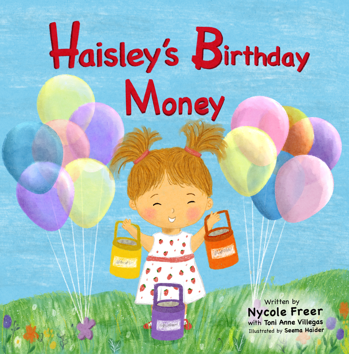 Book cover of 'Haisley's Birthday Money' with a girl holding balloons and money bags against a blue sky.