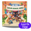 We Are [Your School] – Customizable Children’s Book for Schools