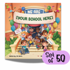 We Are [Your School] – Customizable Children’s Book for Schools
