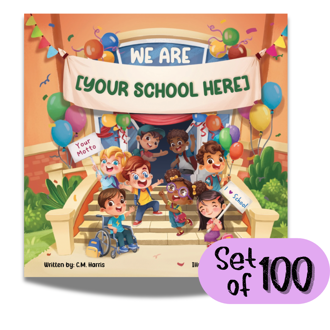 We Are [Your School] – Customizable Children’s Book for Schools