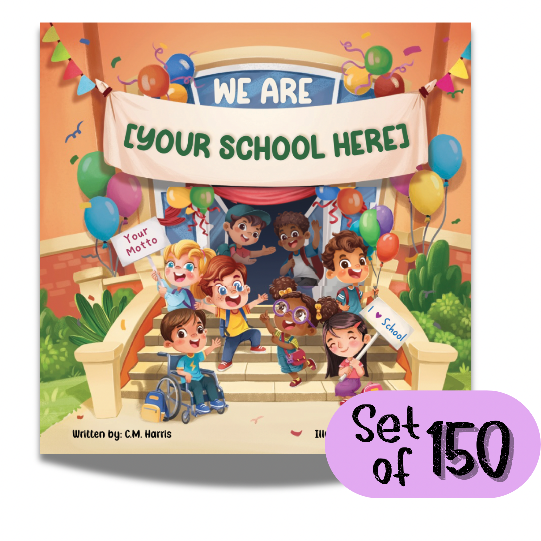 We Are [Your School] – Customizable Children’s Book for Schools