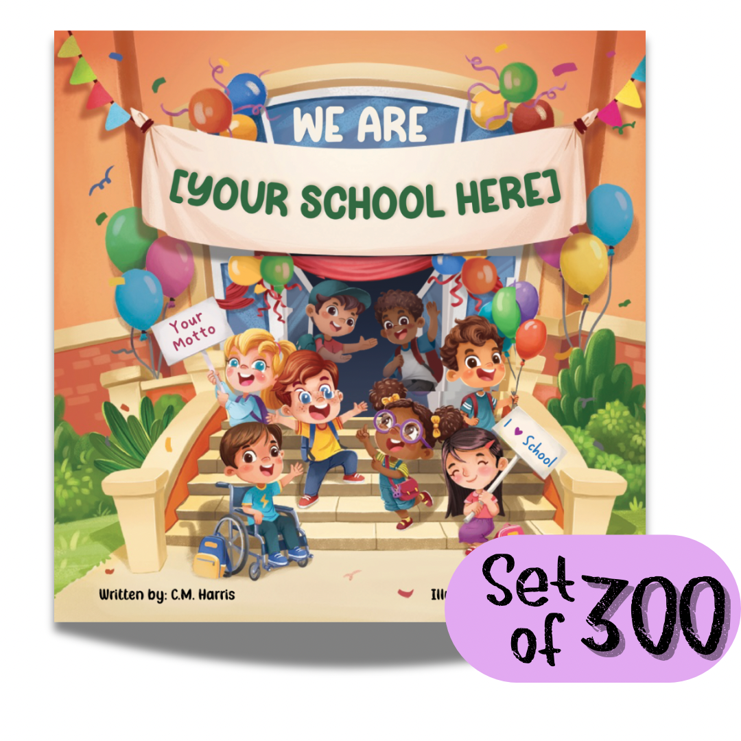 We Are [Your School] – Customizable Children’s Book for Schools