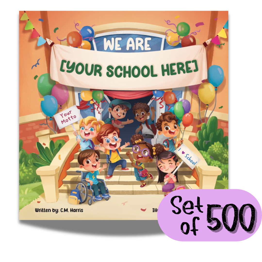 We Are [Your School] – Customizable Children’s Book for Schools